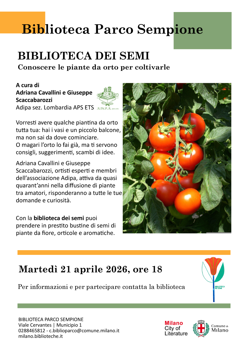 21 Aprile 2026 ore 18.00 Conferenza alla Biblioteca dei semi, parco Sempione Milano
