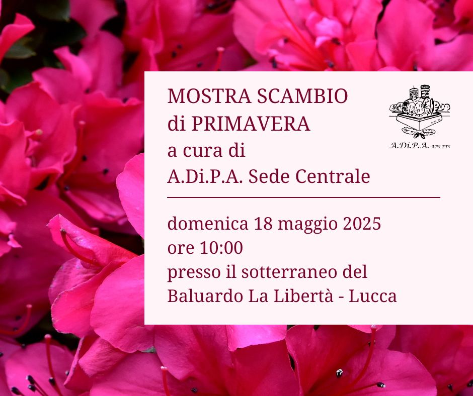 A.Di.P.A. Sede Centrale: MOSTRA SCAMBIO di PRIMAVERA!!!