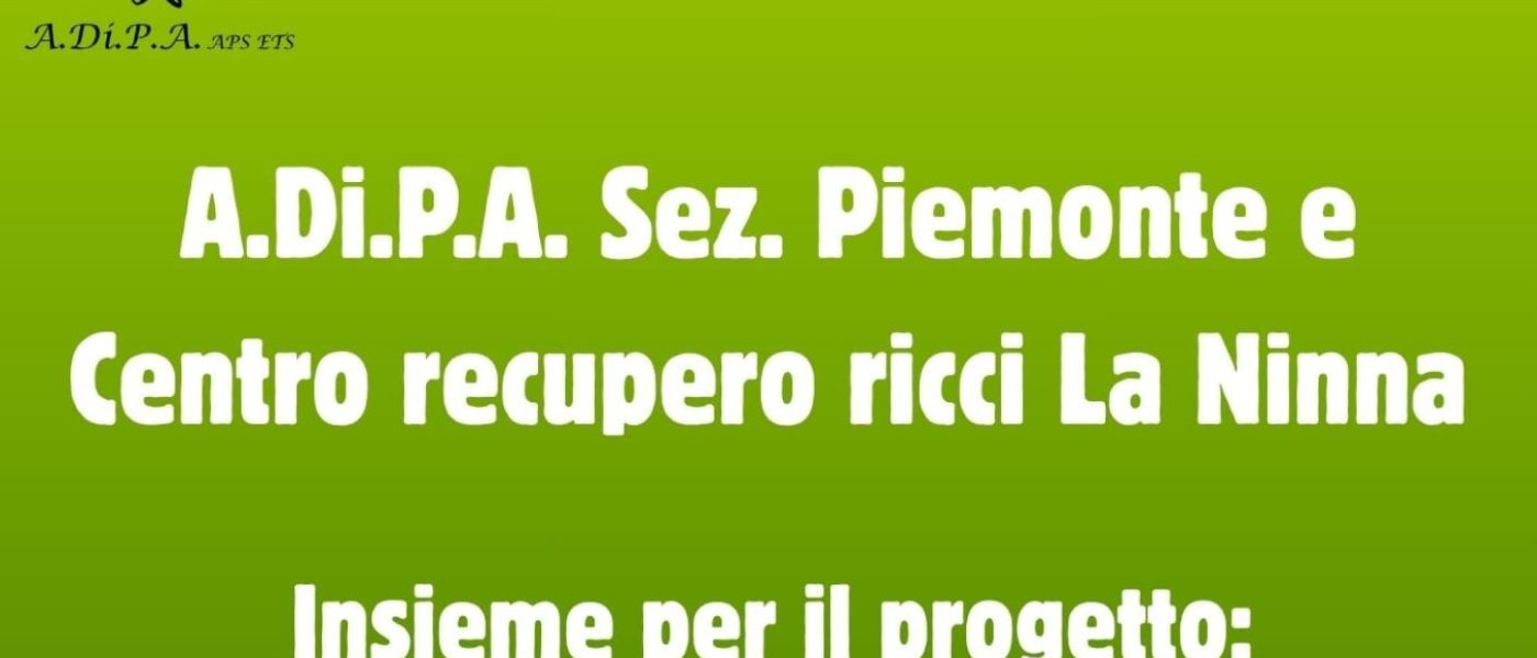 Alleati per la NATURA con A.Di.P.A. Sezione Piemonte