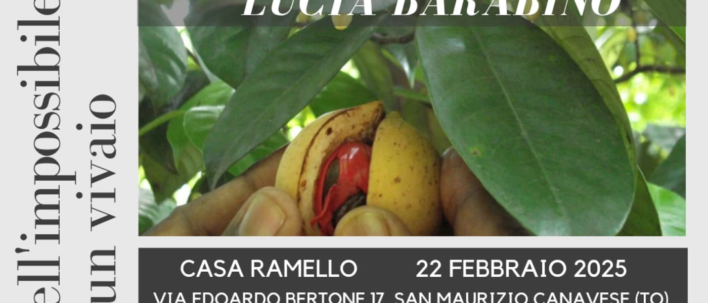 “Alla ricerca dell’impossibile. Storia di un vivaio” di Lucia Barabino storica Socia della Sezione Piemonte