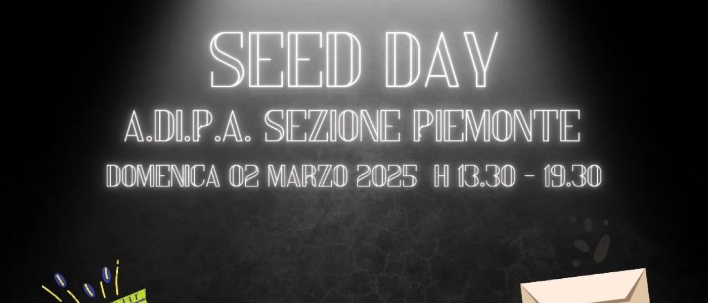 Seed day per A.Di.P.A. Sezione Piemonte