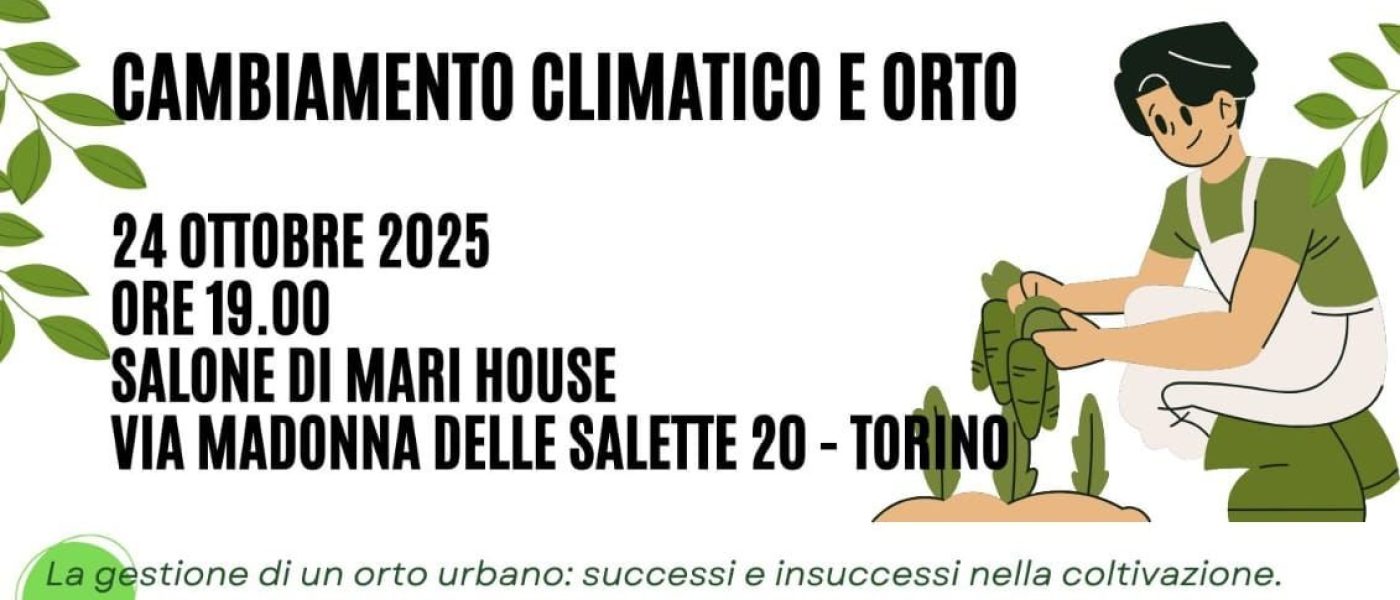 A.Di.P.A. Sezione Piemonte: Orti Urbani e Global Warming
