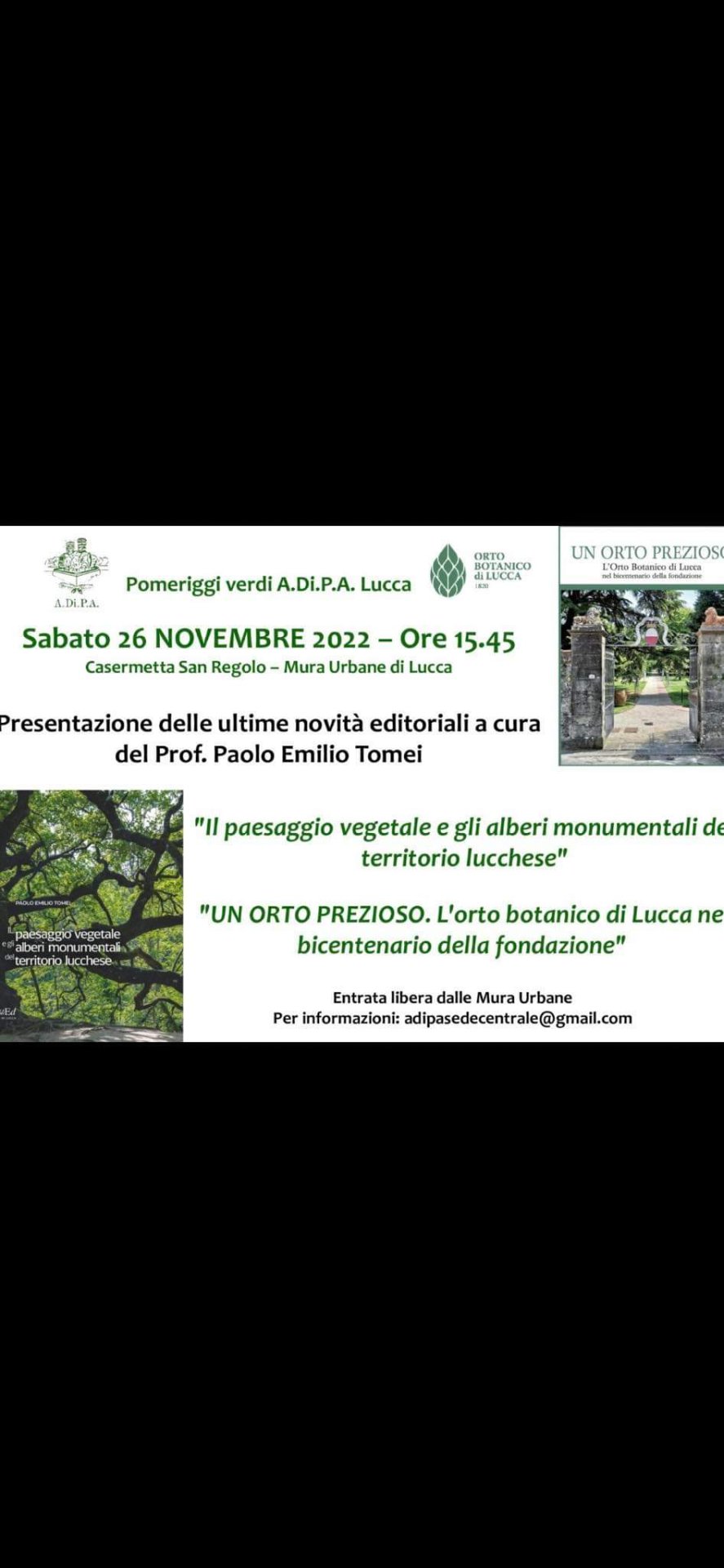 Presentazione degli ultimi volumi curati dal Prof. Paolo Emilio Tomei: “Un orto prezioso. L’orto botanico di Lucca nel bicentenario della fondazione” – “Il paesaggio vegetale e gli alberi monumentali del territorio lucchese”